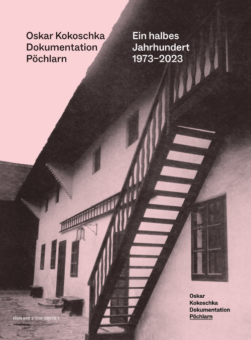 Buchcover Oskar Kokoschka Dokumentation Pöchlarn. Ein halbes Jahrhundert 1973–2023